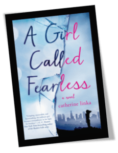A Girl Called Fearless by Catherine Linka Book Cover