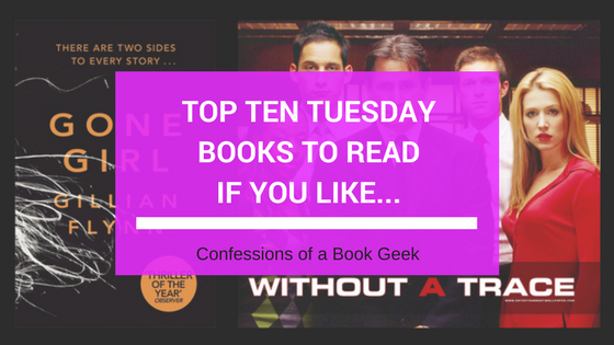Top Ten Tuesday Books To Read If You Like