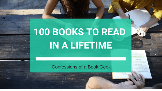 100 Books to Read In A Lifetime