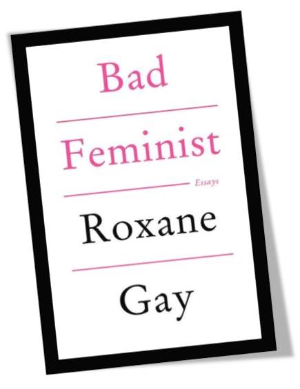 Bad Feminist Book Cover