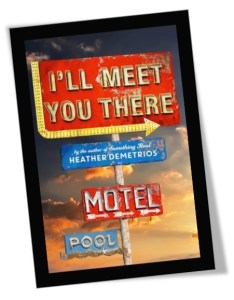 I'll Meet You There Book Cover