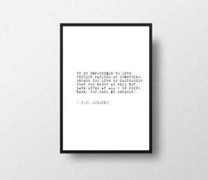 J K Rowling Quote Poster