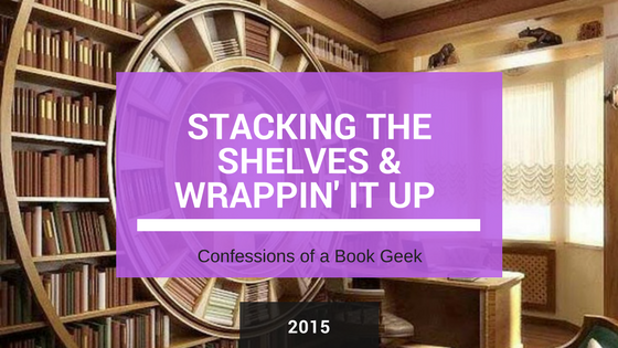Stacking the Shelves Book Haul Monthly Wrap Up 2015