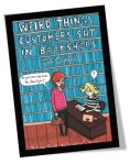 Weird Things Customers Say in Bookshops Book Cover