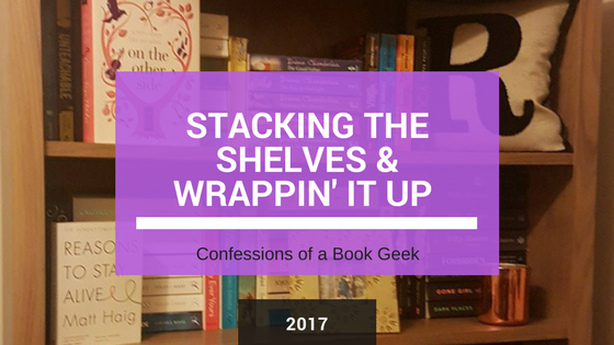 Stacking the Shelves Book Haul and Wrappin It Up Confessions of a Book Geek